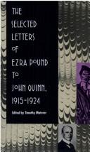 The selected letters of Ezra Pound to John Quinn, 1915-1924 /