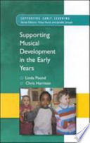 Supporting musical development in the early years