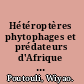 Hétéroptères phytophages et prédateurs d'Afrique de l'Ouest Phytophagous and predatory Heteroptera in West Africa /