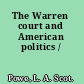 The Warren court and American politics /