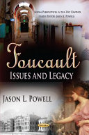 Foucault : issues and legacy /