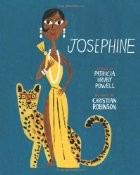 Josephine : the dazzling life of Josephine Baker /