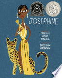 Josephine : the dazzling life of Josephine Baker /