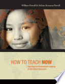 How to teach now : five keys to personalized learning in the global classroom /