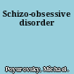 Schizo-obsessive disorder