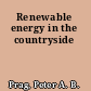Renewable energy in the countryside