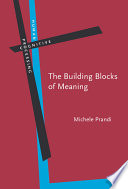 The building blocks of meaning ideas for a philosophical grammar /