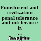 Punishment and civilization penal tolerance and intolerance in modern society  /
