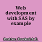 Web development with SAS by example