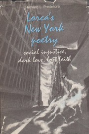 Lorca's New York poetry : social injustice, dark love, lost faith /