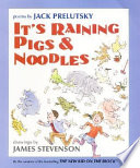 It's raining pigs & noodles : poems /