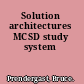 Solution architectures MCSD study system