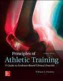 Principles of Athletic Training : A Guide to Evidence-Based Clinical Practice, 16e