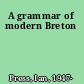 A grammar of modern Breton