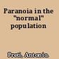 Paranoia in the "normal" population