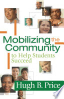 Mobilizing the community to help students succeed /