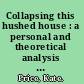 Collapsing this hushed house : a personal and theoretical analysis of child prostitution in the United States /