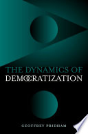 The dynamics of democratization a comparative approach /