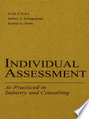 Individual assessment as practiced in industry and consulting /