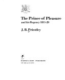 The Prince of Pleasure and his Regency, 1811-20 /