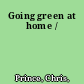 Going green at home /