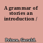 A grammar of stories an introduction /