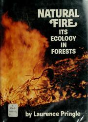 Natural fire : its ecology in forests /