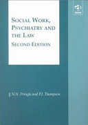 Social work, psychiatry and the law /