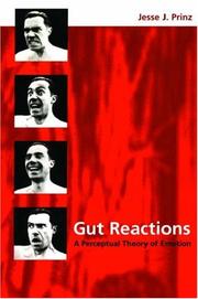 Gut reactions : a perceptual theory of emotion /