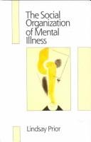 The social organization of mental illness /