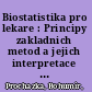 Biostatistika pro lekare : Principy zakladnich metod a jejich interpretace s vyuzitim statistickeho systemu R /