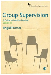 Group supervision : a guide to creative practice /