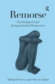 Remorse : psychological and jurisprudential perspectives /