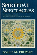 Spiritual spectacles : vision and image in mid-nineteenth-century Shakerism /