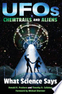 UFOs, chemtrails, and aliens : what science says /