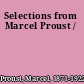 Selections from Marcel Proust /