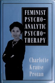 Feminist psychoanalytic psychotherapy /