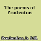 The poems of Prudentius