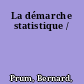 La démarche statistique /