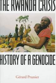 The Rwanda crisis : history of a genocide /