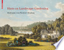 Hints on landscape gardening : together with a description of their practical application in Muskau /