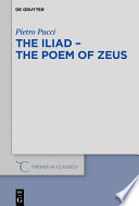 The Iliad - the poem of Zeus /