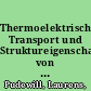 Thermoelektrischer Transport und Struktureigenschaften von dünnen Sb2Te3-Schichten bei der Prozessvariation in der Atomlagenabscheidung /