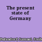 The present state of Germany