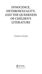 Innocence, heterosexuality, and the queerness of children's literature /