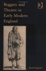 Beggary and theatre in early modern England /