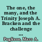 The one, the many, and the Trinity Joseph A. Bracken and the challenge of process metaphysics /