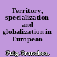 Territory, specialization and globalization in European manufacturing