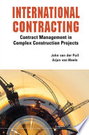 International contracting : contract management in complex construction projects /