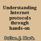 Understanding Internet protocols through hands-on programming